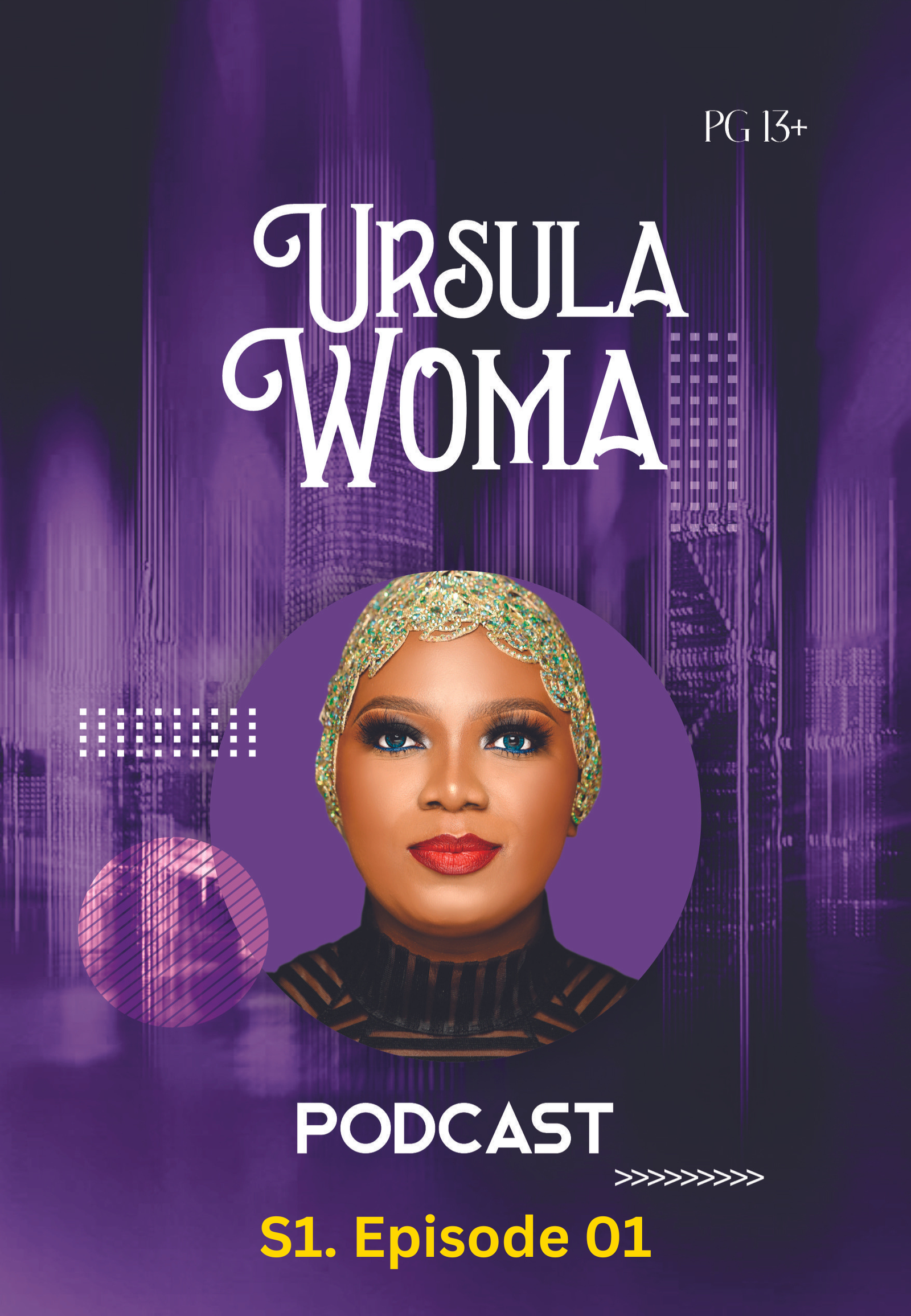 URSULA WOMA - Podcast (S1:Ep01)